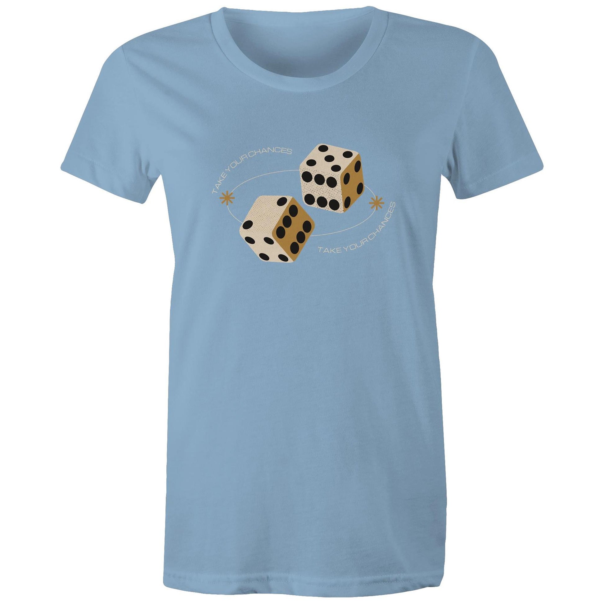 Dice, Take Your Chances - Womens T-shirt Carolina Blue Womens T-shirt Games