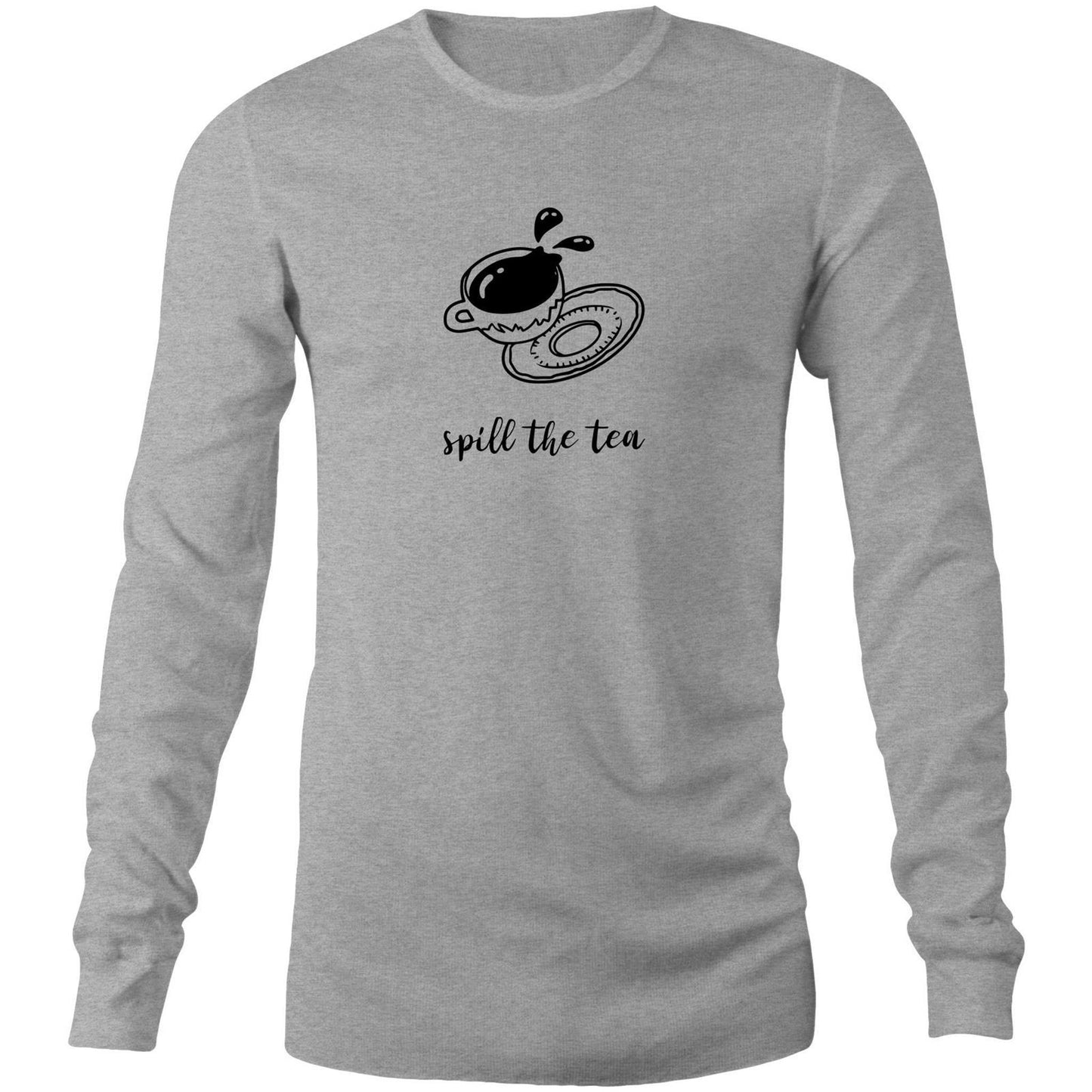 Spill The Tea - Long Sleeve T-Shirt Grey Marle Unisex Long Sleeve T-shirt Mens Tea Womens