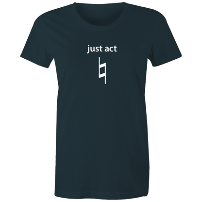 Just Act Natural - Women's T-shirt Indigo Womens T-shirt Music Womens