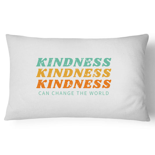 Kindness - 100% Cotton Pillow Case White One-Size Pillow Case kids Retro