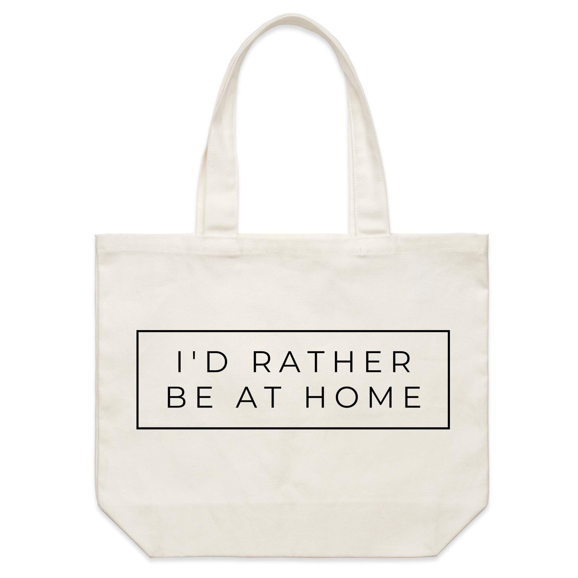 I'd Rather Be At Home - Shoulder Canvas Tote Bag Default Title Shoulder Tote Bag