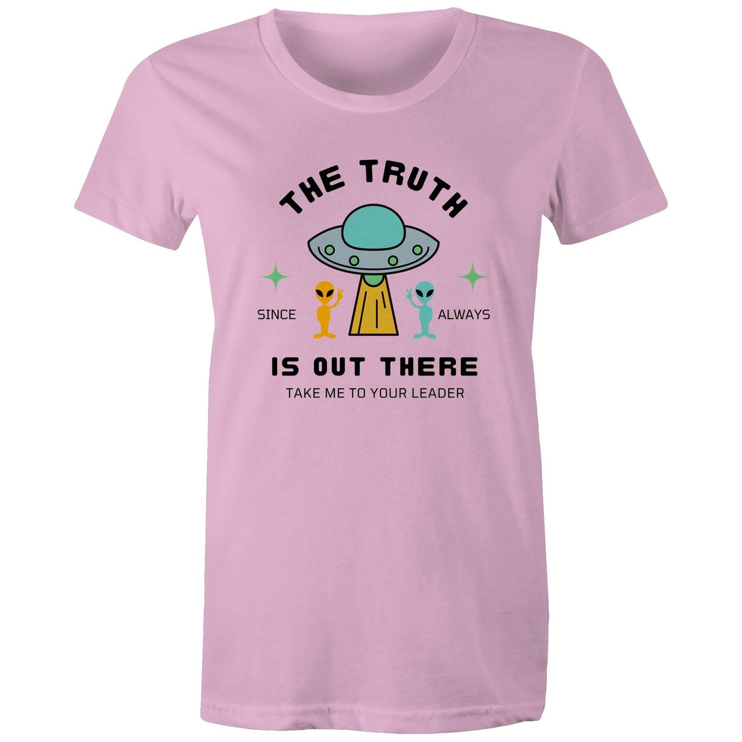The Truth Is Out There - Womens T-shirt Pink Womens T-shirt Sci Fi