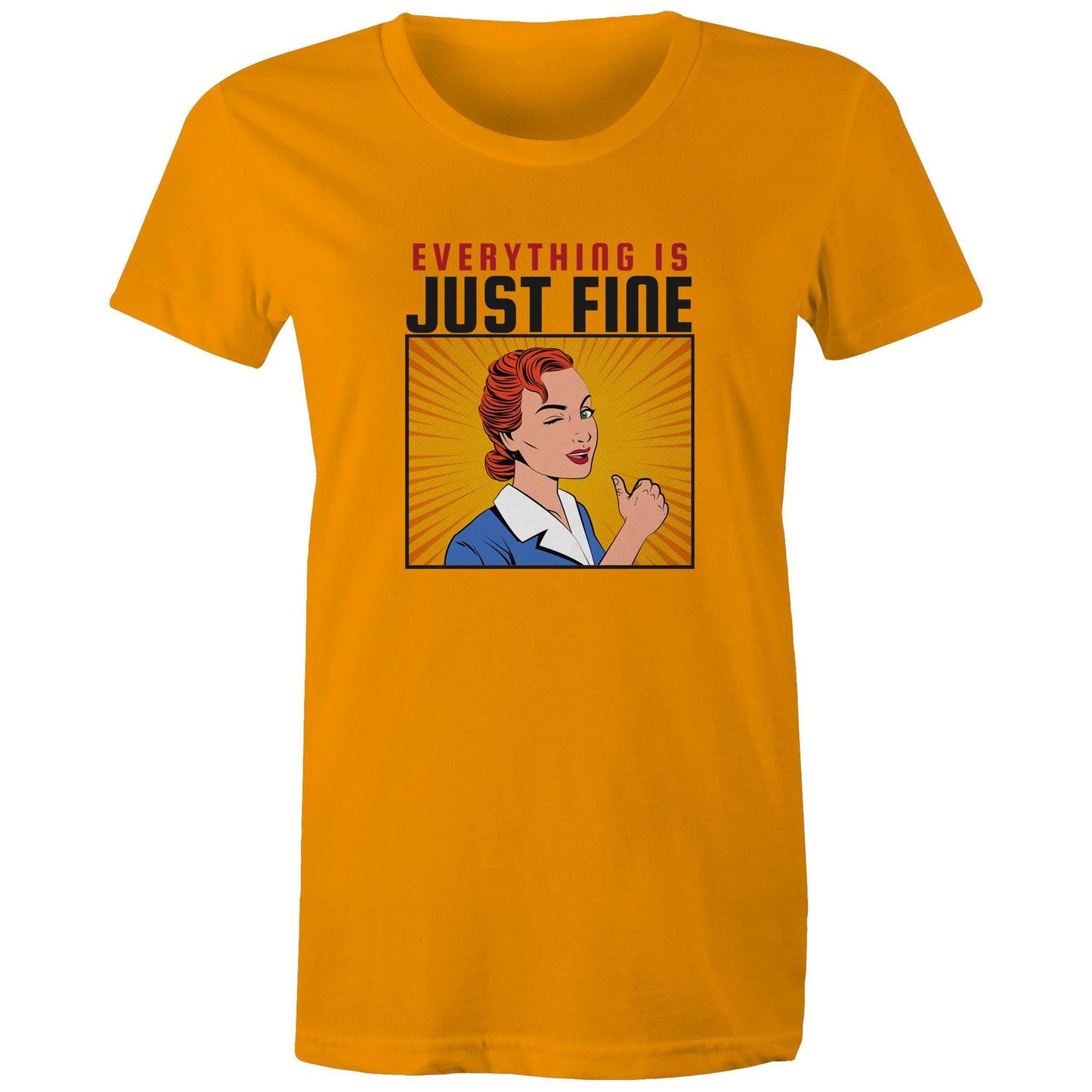 Everything Is Just Fine - Womens T-shirt Orange Womens T-shirt comic Retro