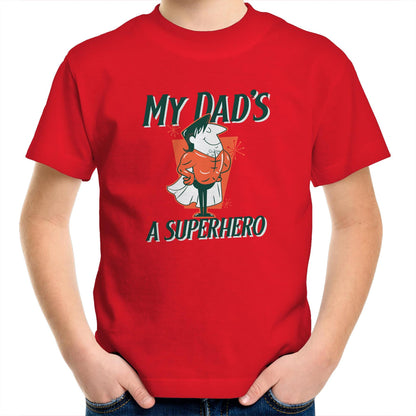 My Dad's A Superhero - Kids Youth Crew T-Shirt Red Kids Youth T-shirt Dad