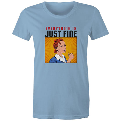Everything Is Just Fine - Womens T-shirt Carolina Blue Womens T-shirt comic Retro