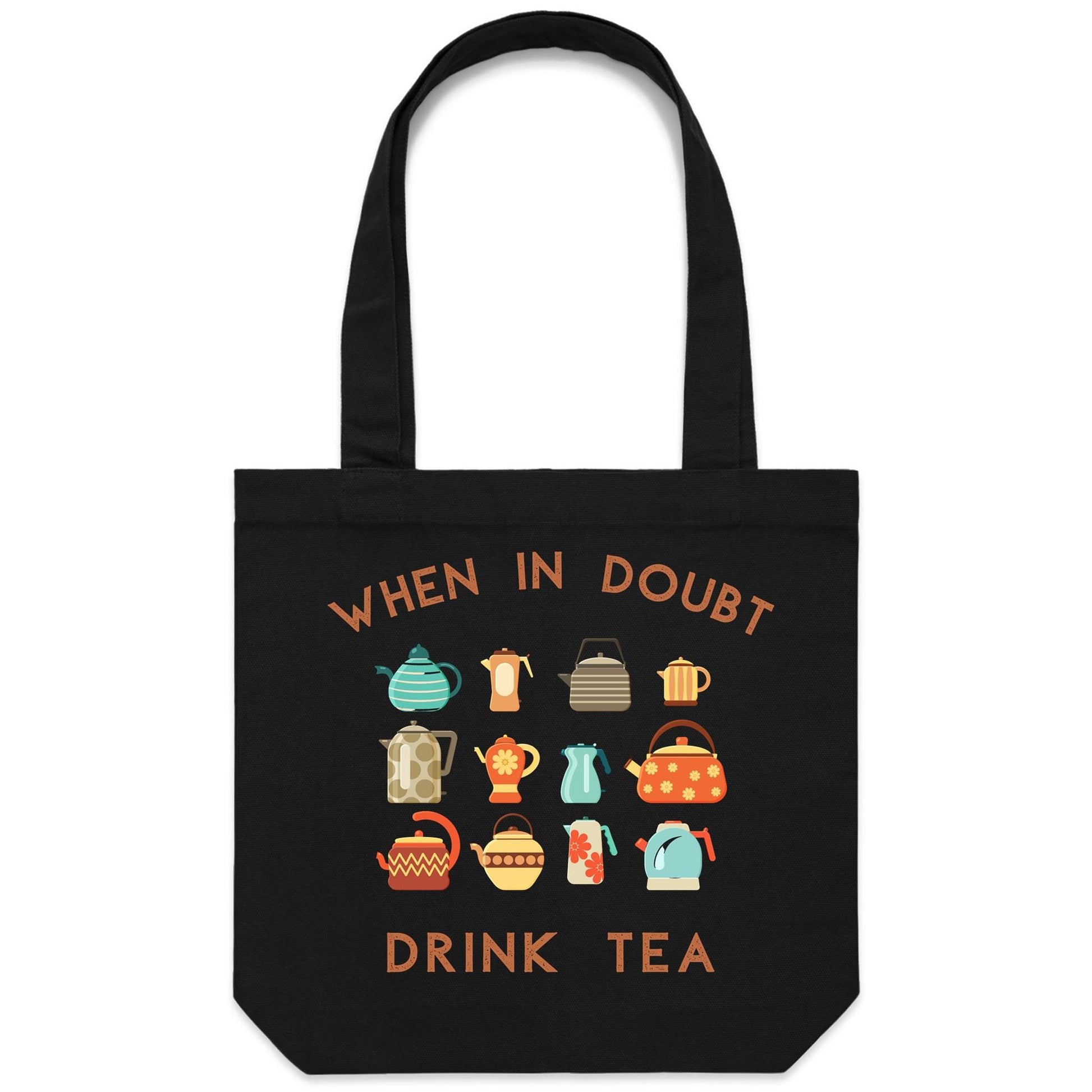 Drink Tea - Canvas Tote Bag Black One-Size Tote Bag Tea