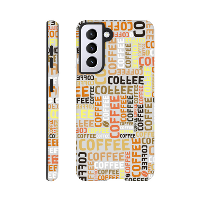 Coffee - Phone Tough Case Galaxy S21 Phone Case