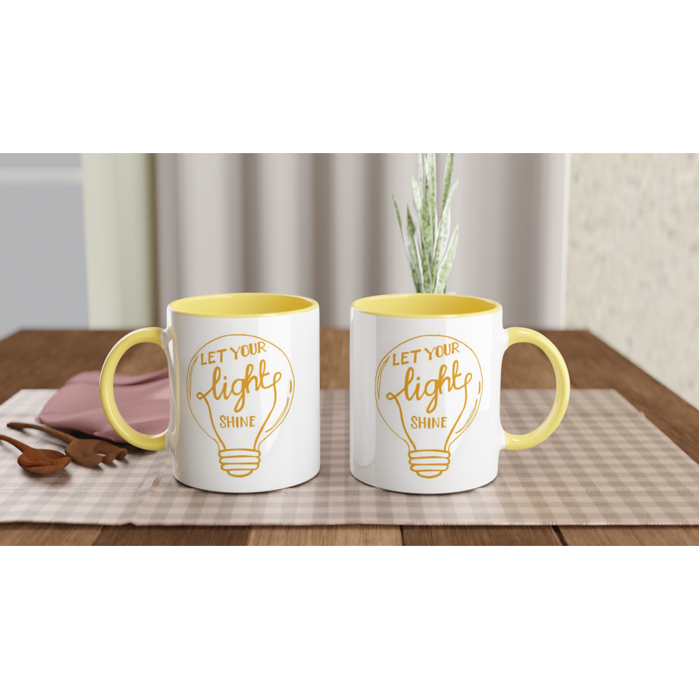 Let Your Light Shine - White 11oz Ceramic Mug with Colour Inside Colour 11oz Mug Globally Fulfilled Motivation