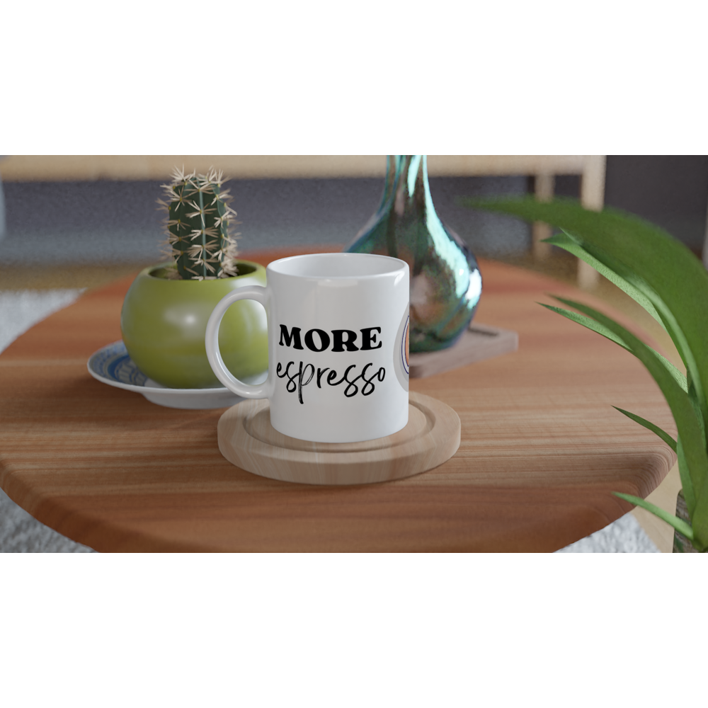 More Espresso, Less Depresso - White 11oz Ceramic Mug White 11oz Mug