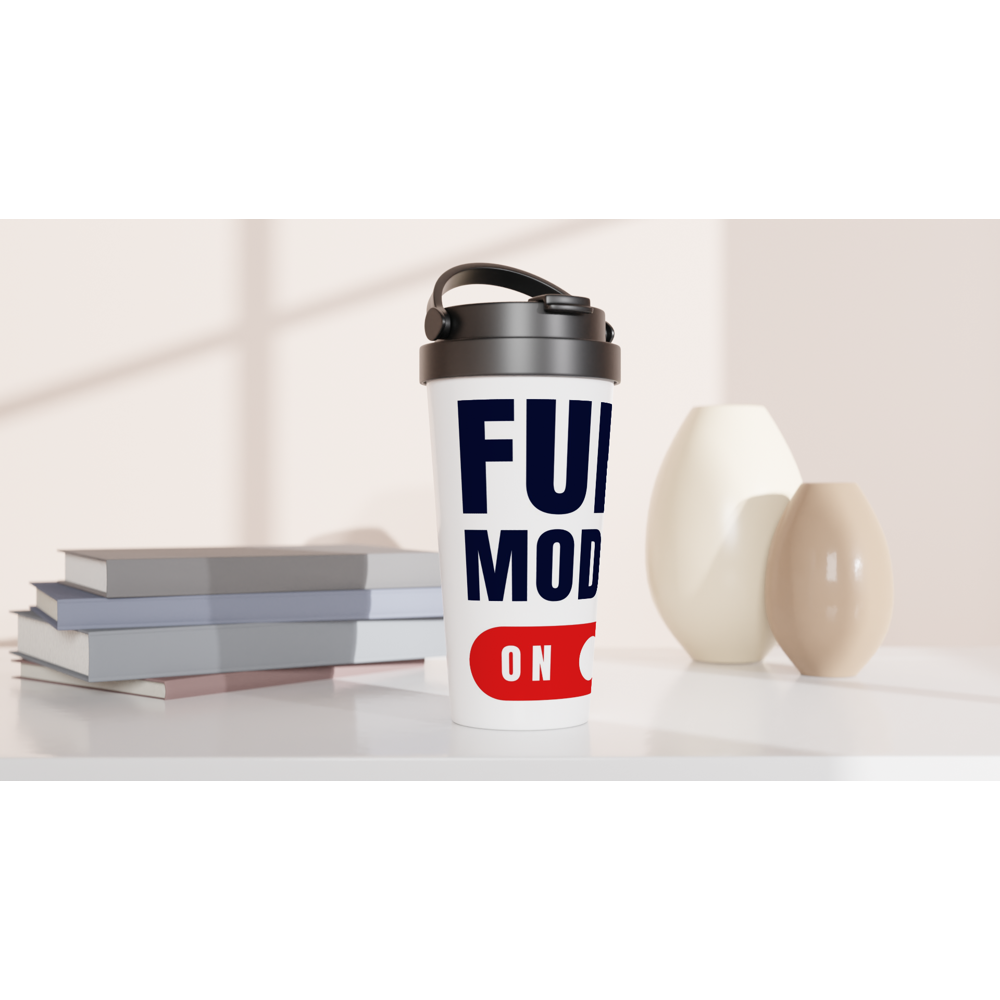 Fun Mode On - White 15oz Stainless Steel Travel Mug Travel Mug Funny