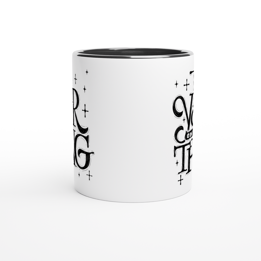 Do Your Own Thing - White 11oz Ceramic Mug with Colour Inside Colour 11oz Mug Magic