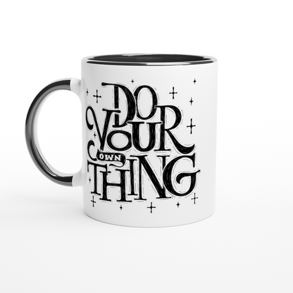 Do Your Own Thing - White 11oz Ceramic Mug with Colour Inside ceramic black Colour 11oz Mug Magic