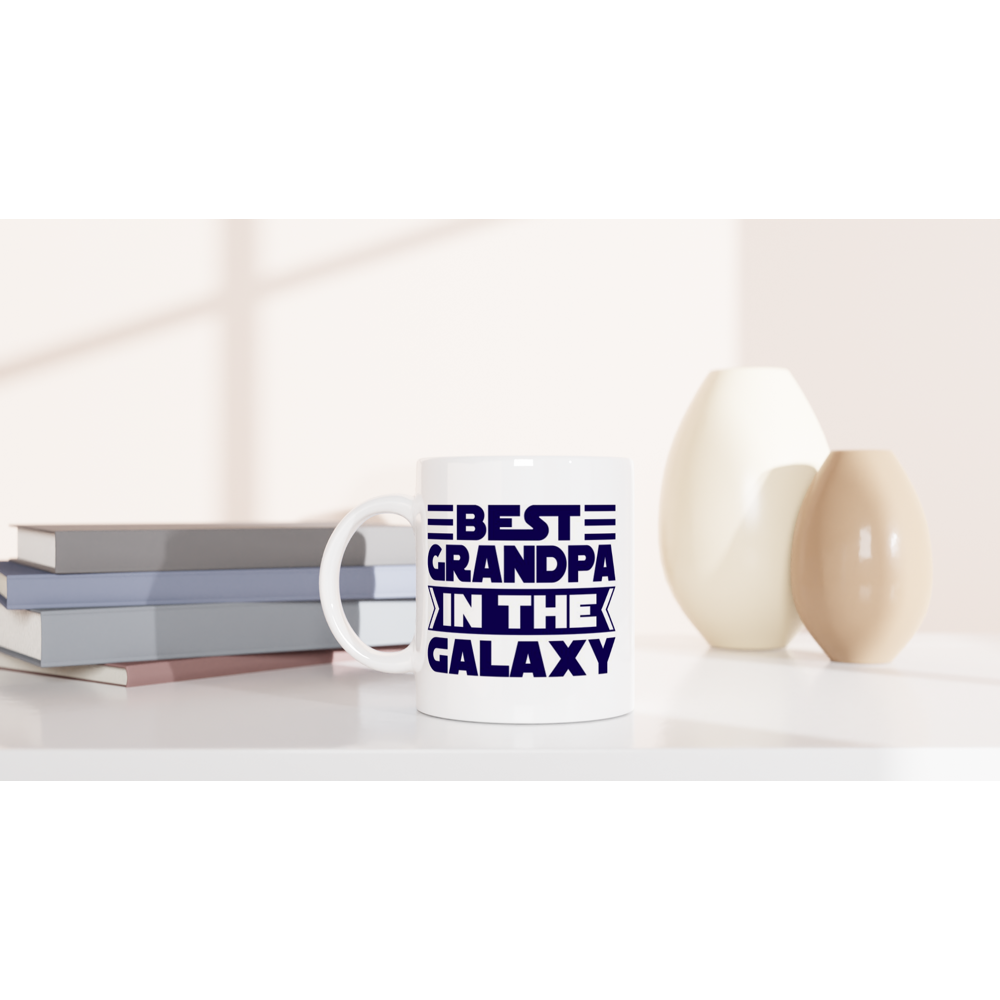 Best Grandpa In The Galaxy - White 11oz Ceramic Mug White 11oz Mug