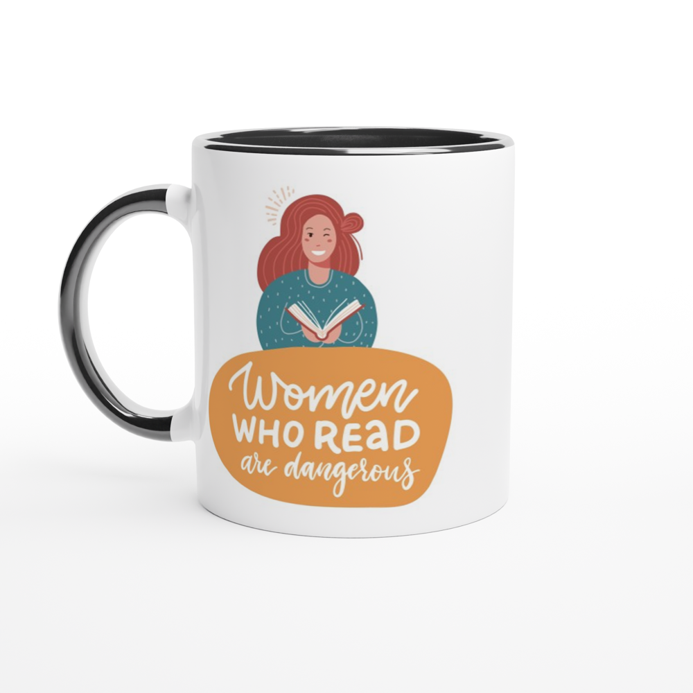 Women Who Read Are Dangerous - White 11oz Ceramic Mug with Colour Inside ceramic black Colour 11oz Mug Reading