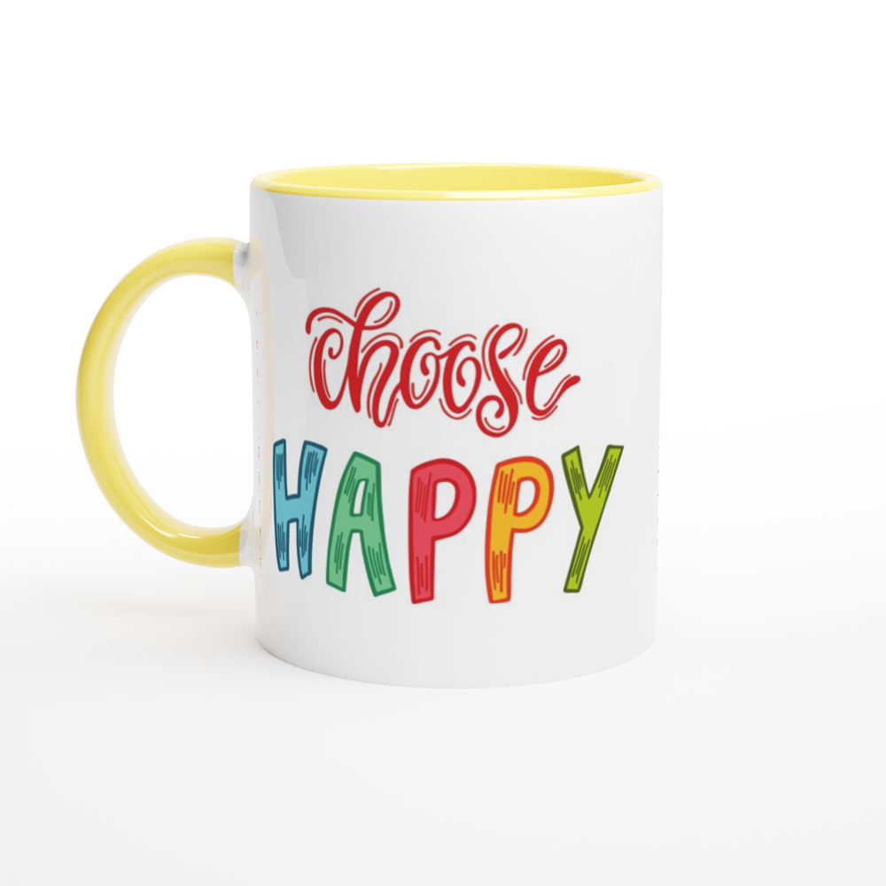 Choose Happy - White 11oz Ceramic Mug with Colour Inside ceramic yellow Colour 11oz Mug Motivation
