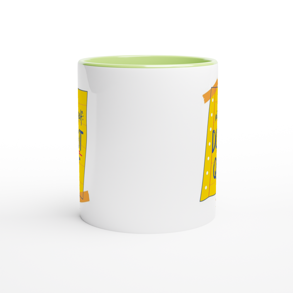 Note To Self: Do Not Quit - White 11oz Ceramic Mug with Colour Inside Colour 11oz Mug Funny