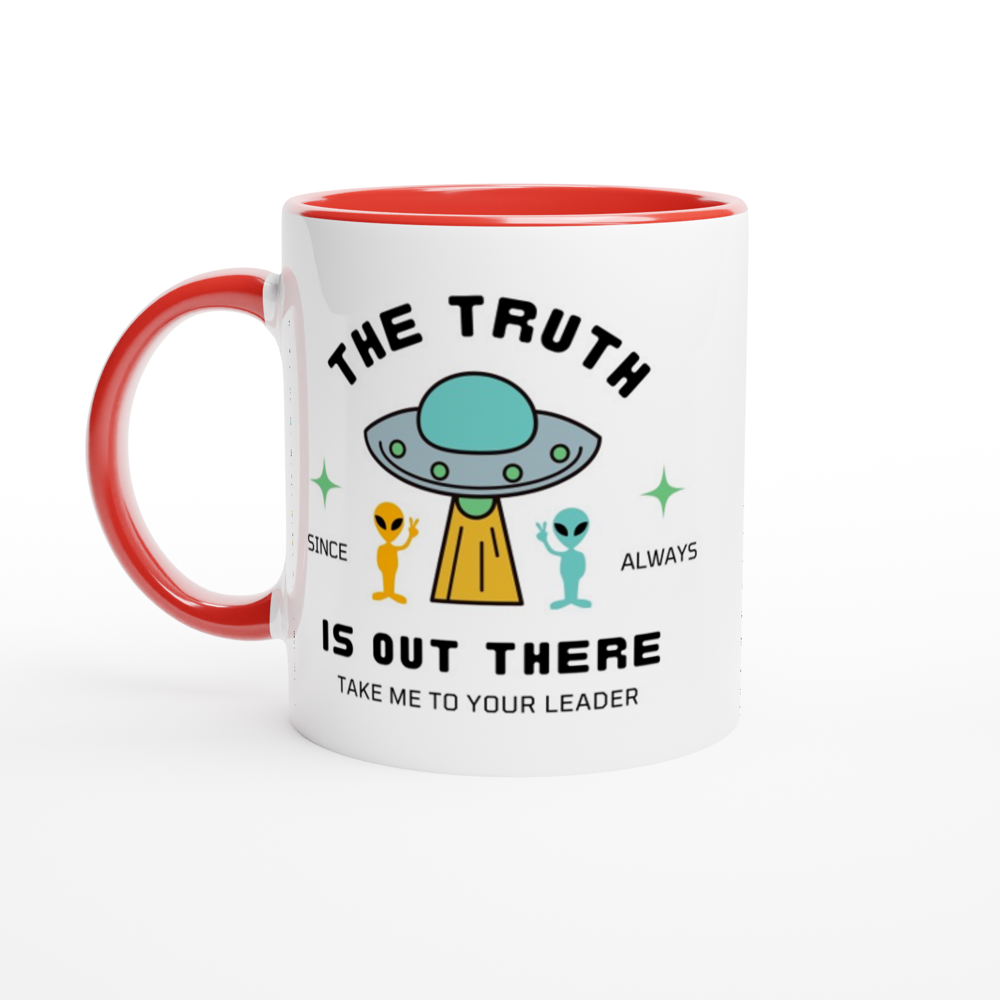 The Truth Is Out There - White 11oz Ceramic Mug with Colour Inside ceramic red Colour 11oz Mug Sci Fi