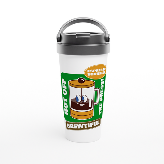 Brewtiful, Espresso Yourself - White 15oz Stainless Steel Travel Mug Travel Mug Coffee