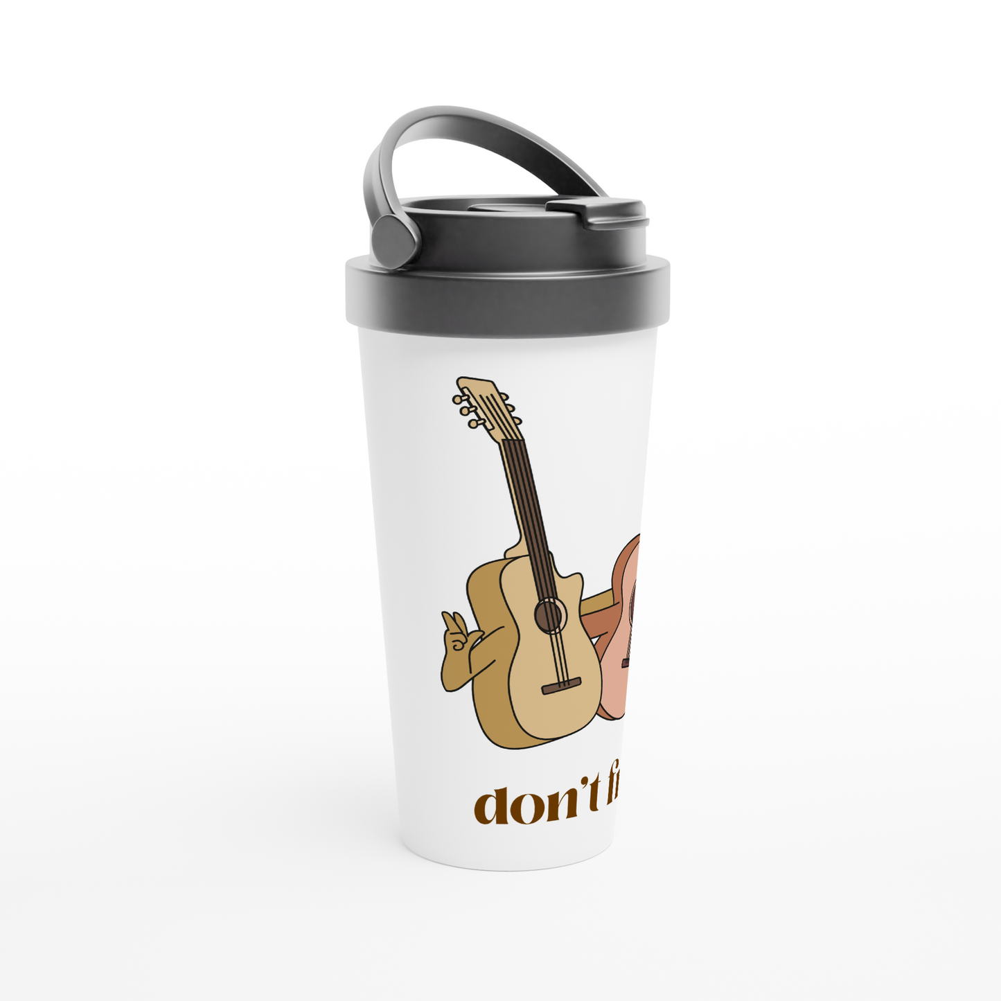 Don't Fret - White 15oz Stainless Steel Travel Mug Travel Mug Globally Fulfilled Music