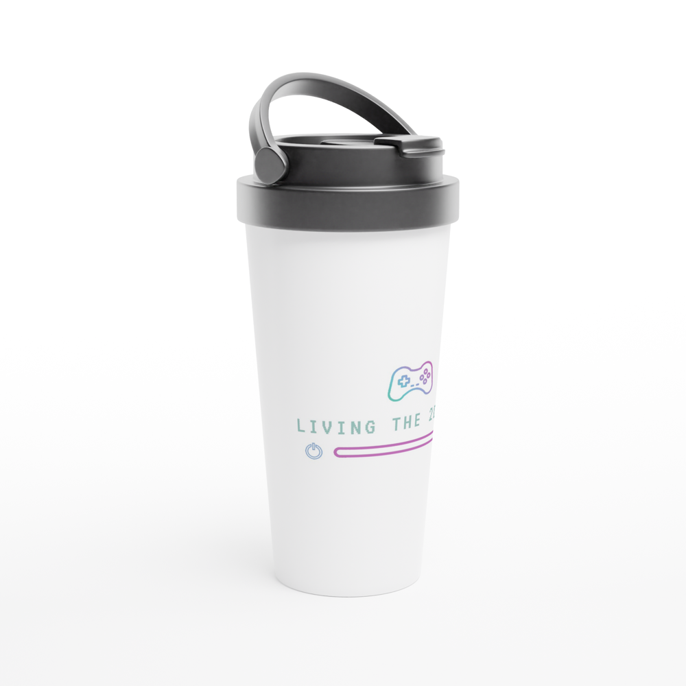 Living The 2D Life - White 15oz Stainless Steel Travel Mug Travel Mug Games Tech