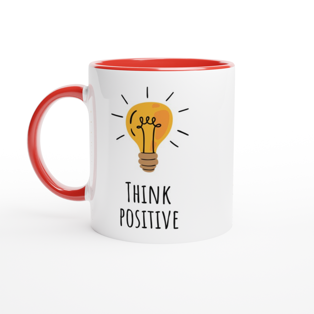 Think Positive - White 11oz Ceramic Mug with Color Inside ceramic red Colour 11oz Mug Motivation