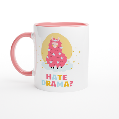 Hate Drama? No Probllama - White 11oz Ceramic Mug with Colour Inside ceramic pink Colour 11oz Mug animal
