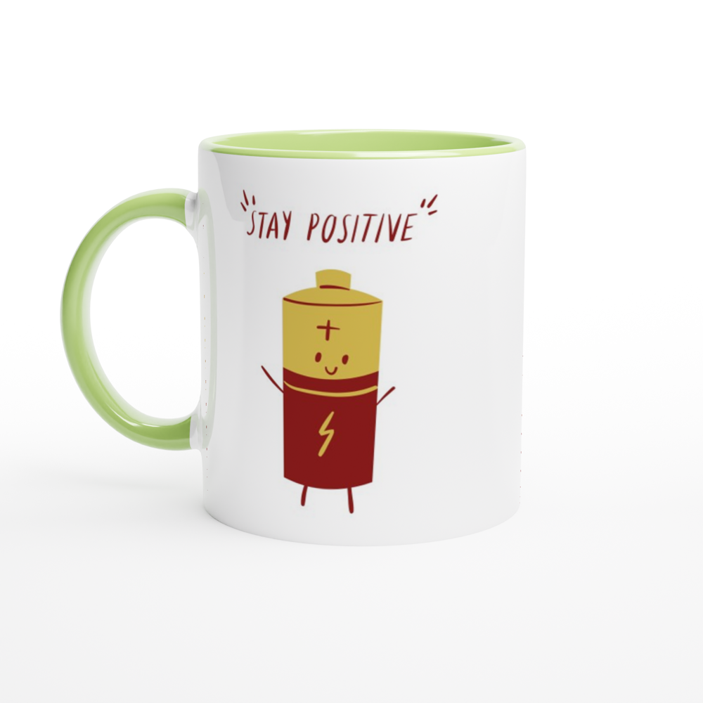 Stay Positive - White 11oz Ceramic Mug with Colour Inside ceramic green Colour 11oz Mug Motivation Tech