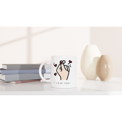 I Love You - White 11oz Ceramic Mug White 11oz Mug