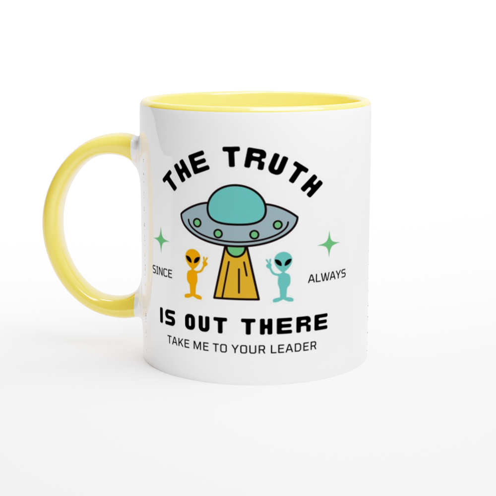 The Truth Is Out There - White 11oz Ceramic Mug with Colour Inside ceramic yellow Colour 11oz Mug Sci Fi