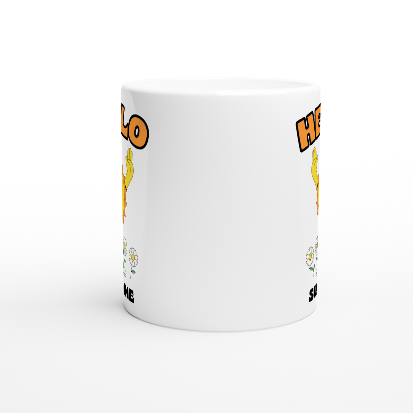 Hello Sunshine - White 11oz Ceramic Mug White 11oz Mug Globally Fulfilled