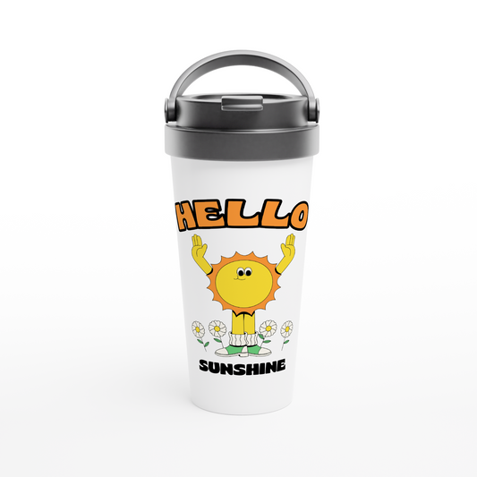 Hello Sunshine - White 15oz Stainless Steel Travel Mug Travel Mug Retro Summer