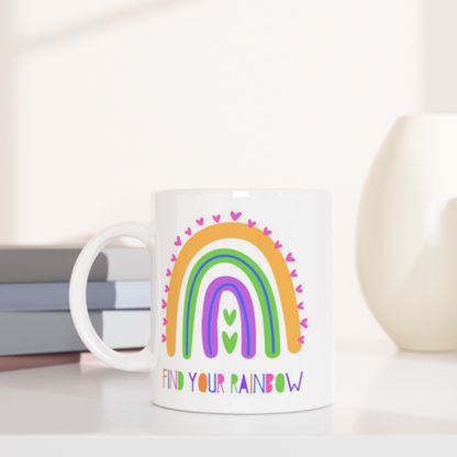 Find Your Rainbow - White 11oz Ceramic Mug White 11oz Mug Globally Fulfilled Motivation