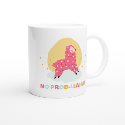 Hate Drama?, No Probllama - White 11oz Ceramic Mug White 11oz Mug Globally Fulfilled