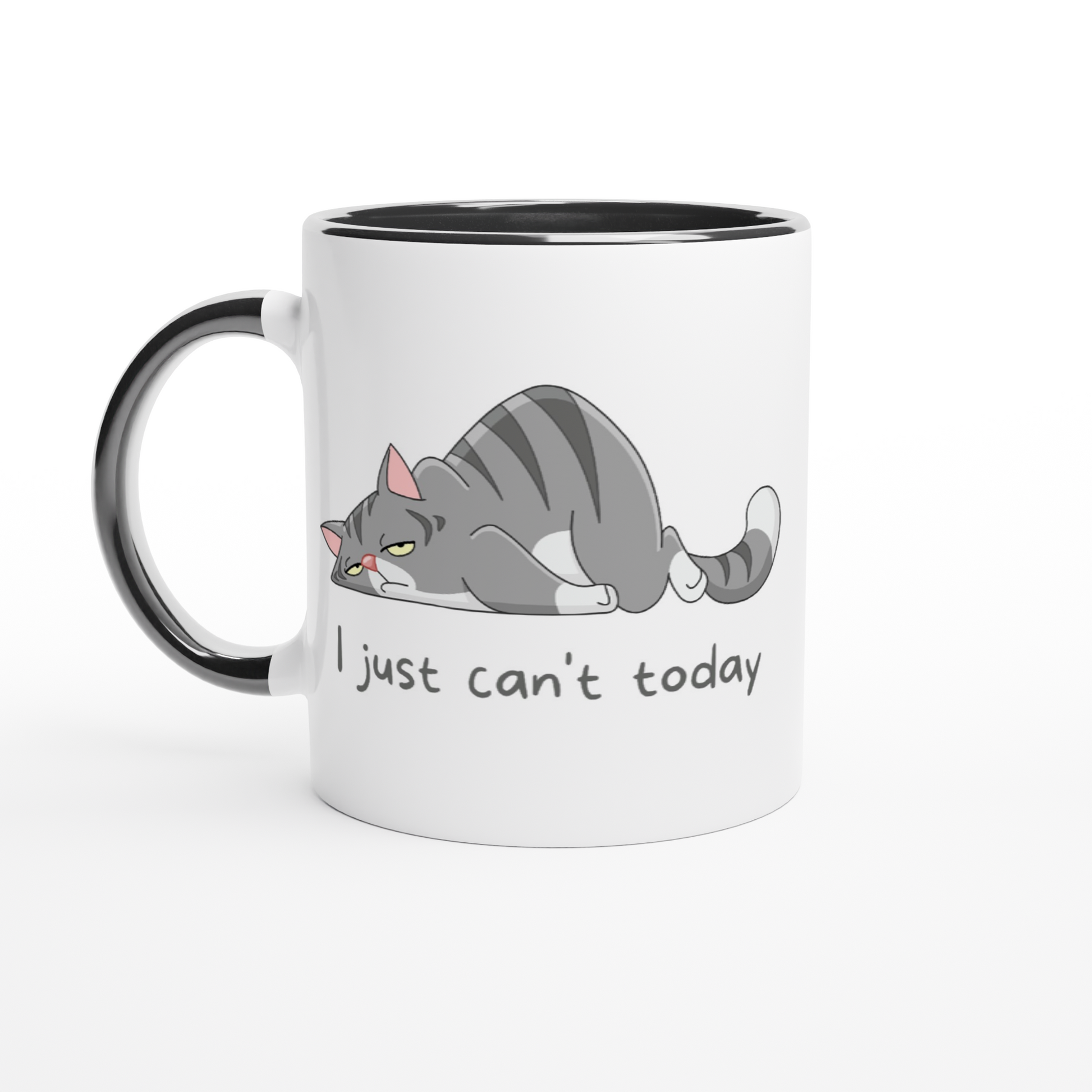 Cat, I Just Can't Today - White 11oz Ceramic Mug with Colour Inside ceramic black Colour 11oz Mug animal