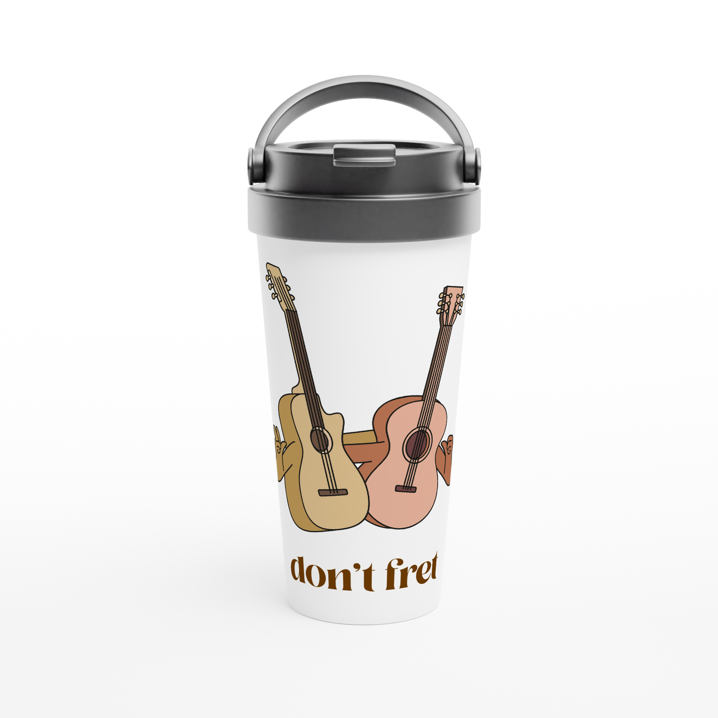 Don't Fret - White 15oz Stainless Steel Travel Mug Travel Mug Globally Fulfilled Music