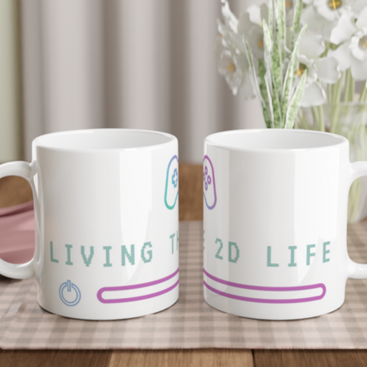 Living The 2D Life - White 11oz Ceramic Mug White 11oz Mug Globally Fulfilled