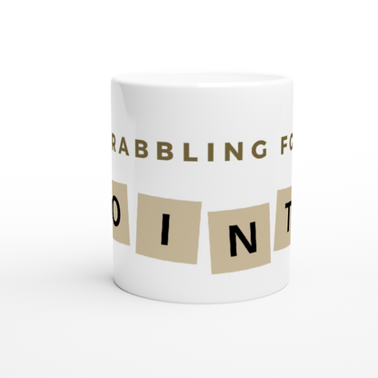 Scrabbling For Points - White 11oz Ceramic Mug White 11oz Mug Globally Fulfilled