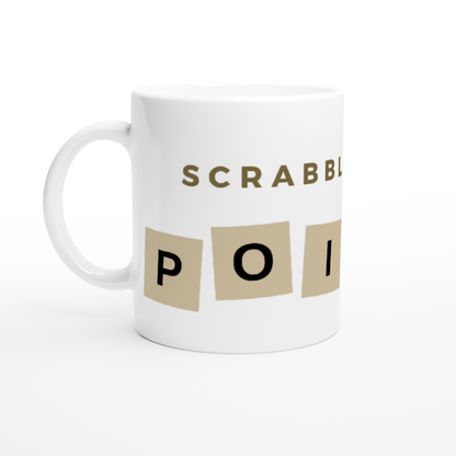 Scrabbling For Points - White 11oz Ceramic Mug White 11oz Ceramic Mug White 11oz Mug Globally Fulfilled