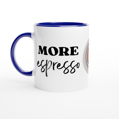 More Espresso, Less Depresso - White 11oz Ceramic Mug with Color Inside ceramic blue Colour 11oz Mug Coffee
