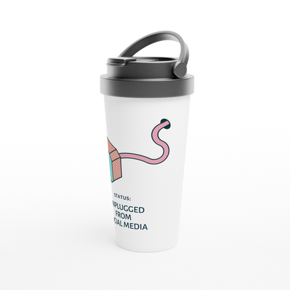 Status : Unplugged From Social Media - White 15oz Stainless Steel Travel Mug Travel Mug Funny Globally Fulfilled Tech