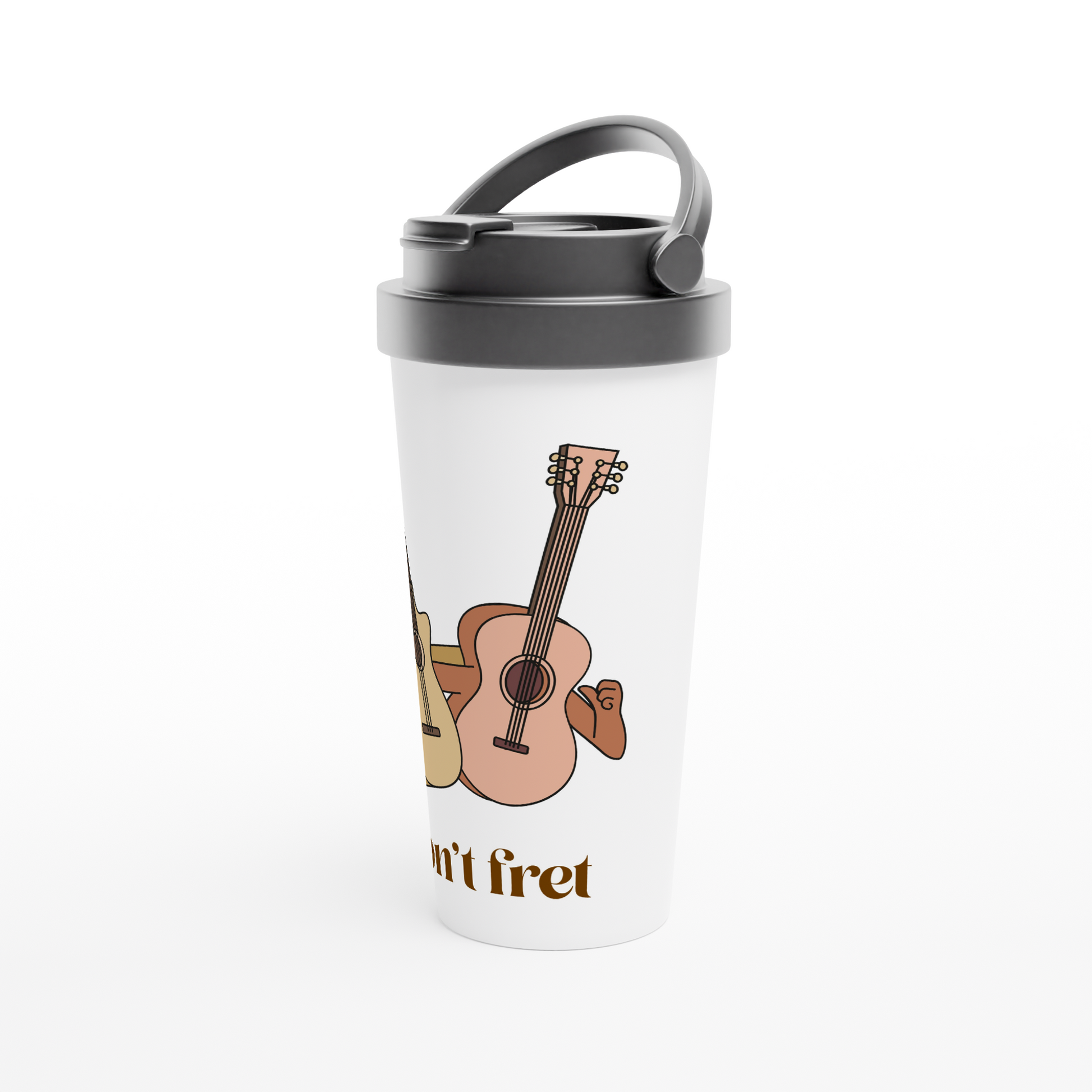 Don't Fret - White 15oz Stainless Steel Travel Mug Travel Mug Music