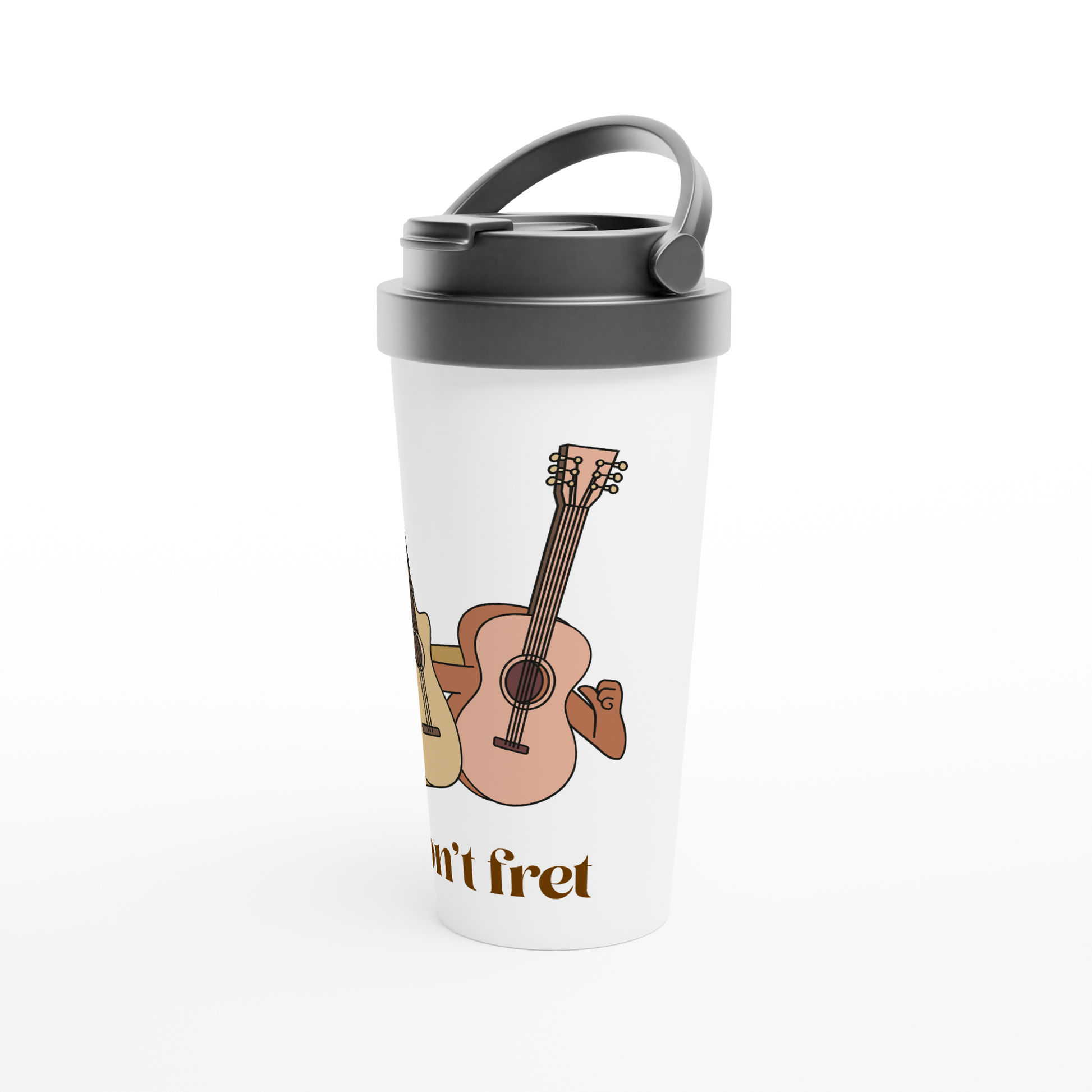 Don't Fret - White 15oz Stainless Steel Travel Mug Travel Mug Globally Fulfilled Music