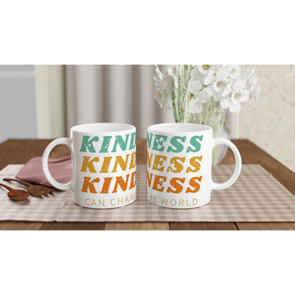 Kindness Can Change The World - White 11oz Ceramic Mug White 11oz Ceramic Mug White 11oz Mug