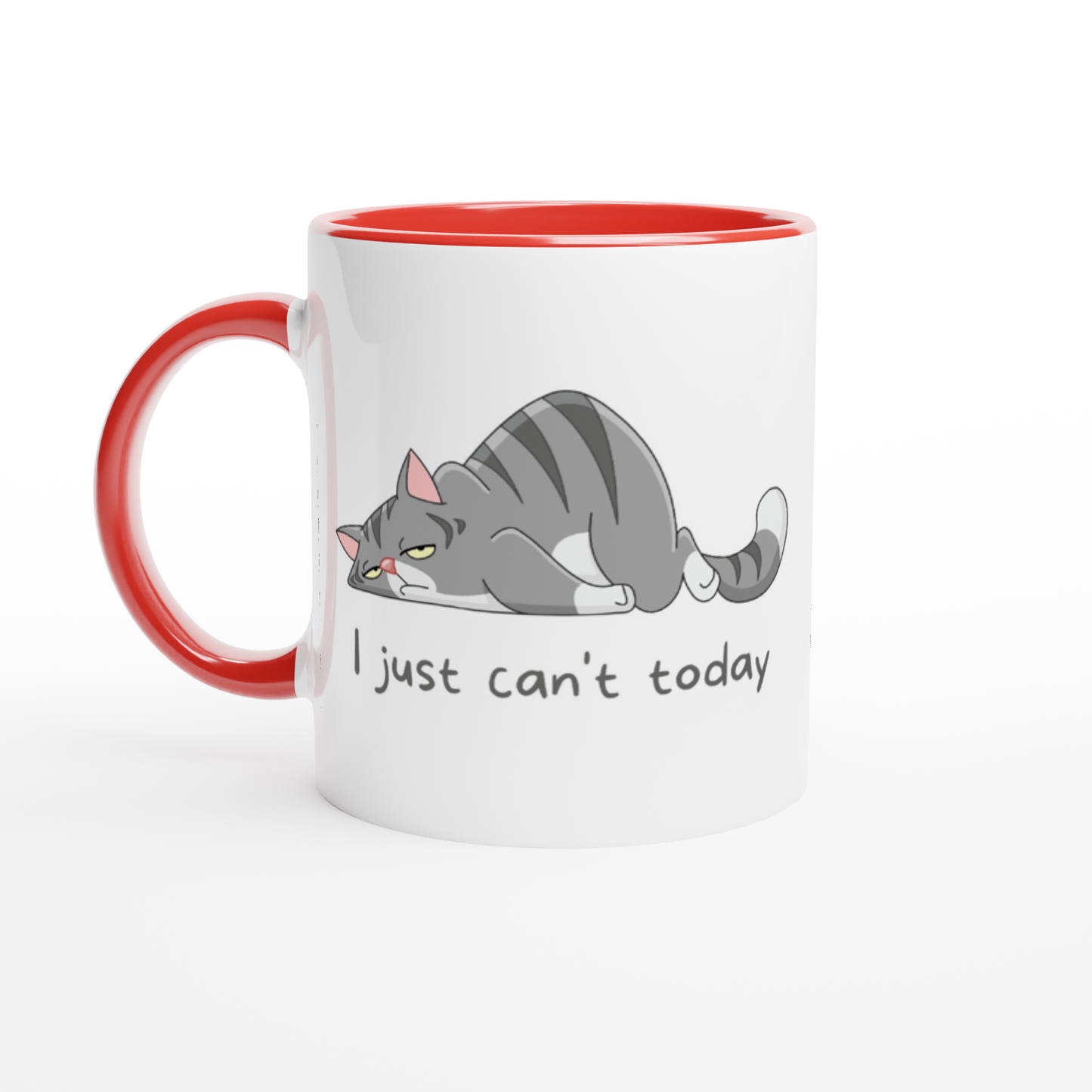 Cat, I Just Can't Today - White 11oz Ceramic Mug with Colour Inside ceramic red Colour 11oz Mug animal