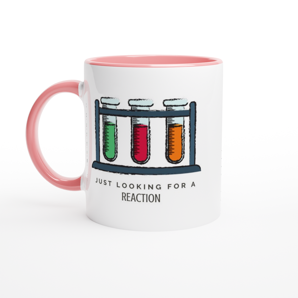 Test Tubes, Just Looking For A Reaction - White 11oz Ceramic Mug with Colour Inside ceramic pink Colour 11oz Mug Science