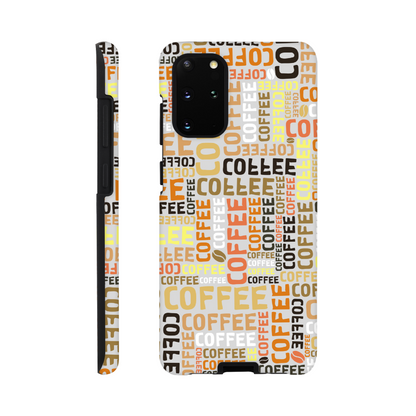 Coffee - Phone Tough Case Galaxy S20 Plus Phone Case