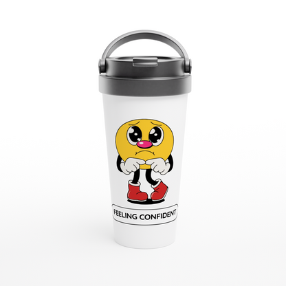 Feeling Confident - White 15oz Stainless Steel Travel Mug Travel Mug Globally Fulfilled