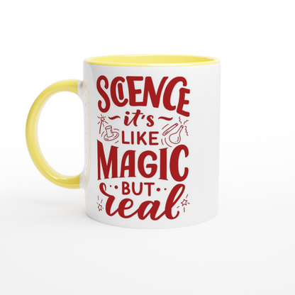 Science, It's Like Magic But Real - White 11oz Ceramic Mug with Colour Inside ceramic yellow Colour 11oz Mug Globally Fulfilled Science