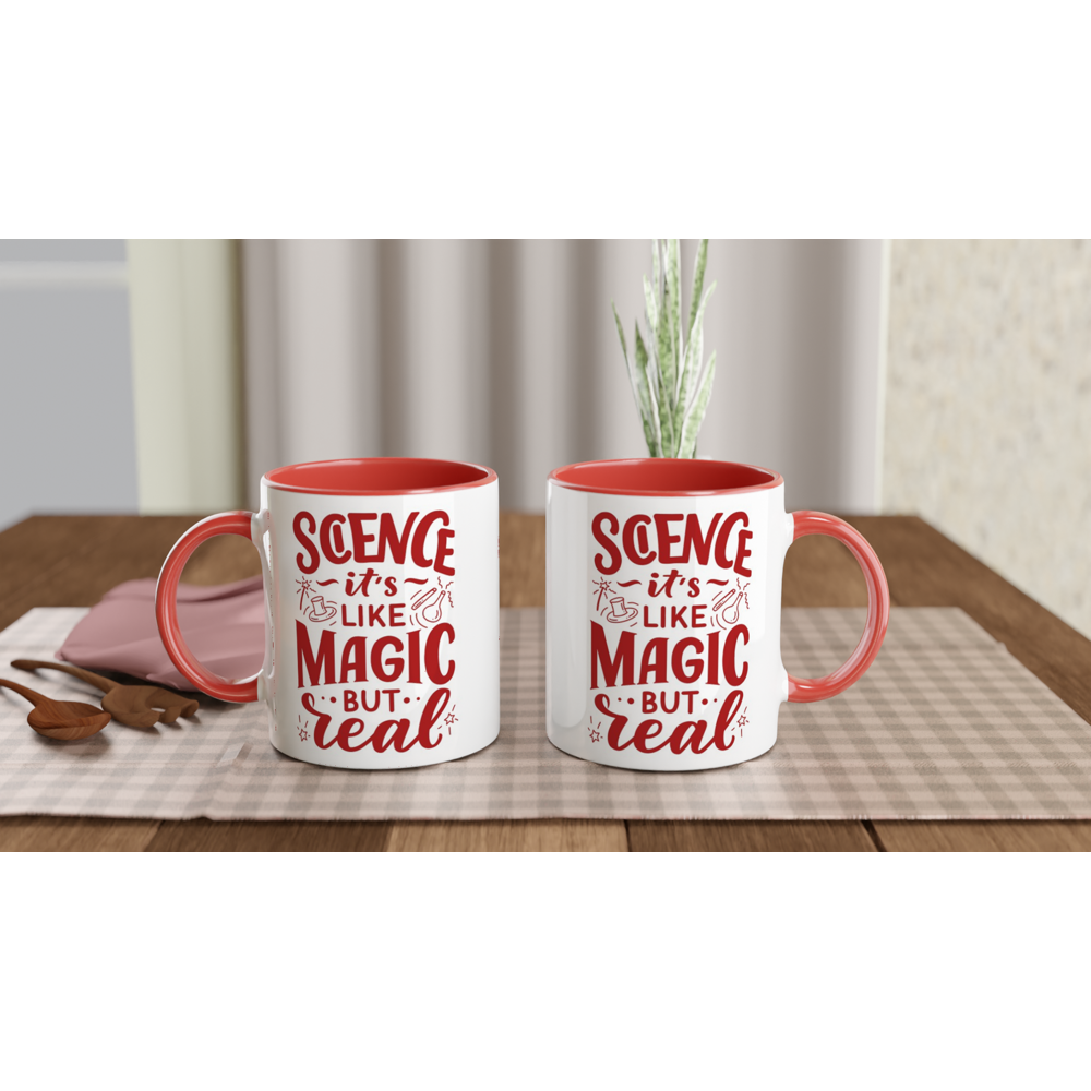 Science, It's Like Magic But Real - White 11oz Ceramic Mug with Colour Inside Colour 11oz Mug Science