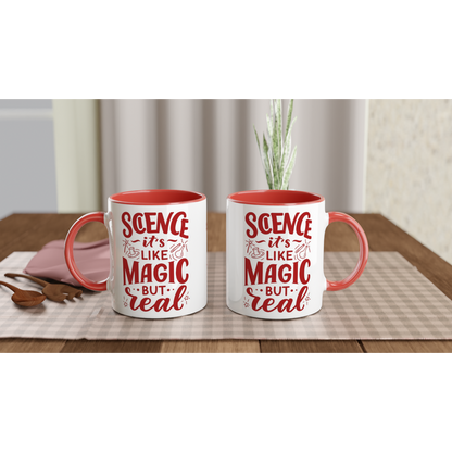 Science, It's Like Magic But Real - White 11oz Ceramic Mug with Colour Inside Colour 11oz Mug Globally Fulfilled Science